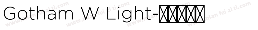 Gotham W Light字体转换